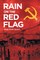 Rain On The Red Flag