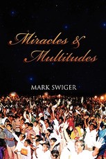 Miracles and Multitudes