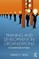Training and Development in Organizations