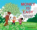 Money Is Easy