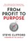 From Profit to Purpose