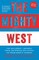 The Mighty West