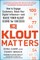 Klout Matters