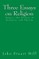 Three Essays on Religion