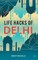 Life Hacks of Delhi