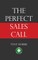 The Perfect Sales Call