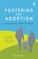 Fostering for Adoption