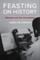 Feasting on History