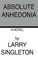 Absolute Anhedonia