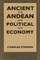 Ancient Andean Political Economy