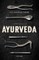 A Brief History of &#256;yurveda