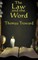 The Law and the Word