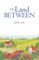 The Land Between