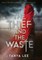 The Thief and the Waste
