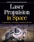 Laser Propulsion in Space