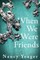 When We Were Friends