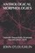 Anthological Morphologies