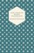 Magic, Science and Religion and Other Essays