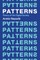 Patterns