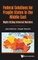 Federal Solutions for Fragile States in the Middle East: Right-Sizing Internal Borders