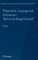 Wittgenstein, Language and Information: Back to the Rough Ground!