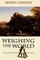 Weighing the World