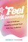 Feel Something