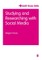 Studying and Researching with Social Media