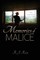 Memories of Malice
