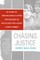 Chasing Justice