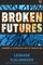 Broken Futures