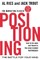 Positioning: The Battle for Your Mind