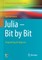 Julia - Bit by Bit