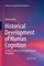 Historical Development of Human Cognition