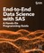 End-to-End Data Science with SAS