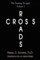 Cross Roads