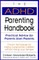 The ADHD Parenting Handbook