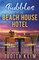 Bubbles at The Beach HOuse Hotel