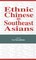 Ethnic Chinese As Southeast Asians