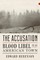 The Accusation: Blood Libel in an American Town