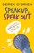 Speak Up, Speak Out