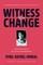 Witness to Change