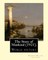 The Story of Mankind (1921), By Hendrik Willem van Loon (illustrated)