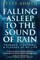 Falling Asleep to the Sound of Rain