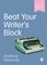 Beat Your Writer&#8242;s Block