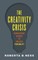 The Creativity Crisis