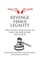 Revenge versus Legality