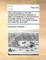 The Art of Playing on the Violin Containing All the Rules Necessary to Attain to a Perfection on That Instrument, with Great Variety of Compositions, Which Will Also Be Very Useful to Those Who Study the Violoncello