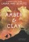 Amber and Clay