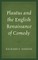 Plautus and the English Renaissance of Comedy